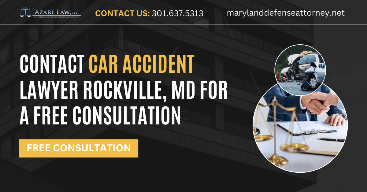 car accident lawyer Rockville, MD - Azari Law, LLC